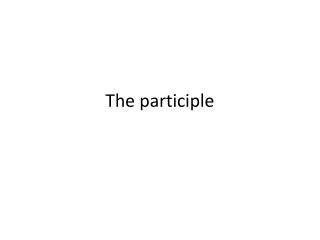The participle