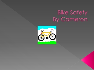 Bike Safety By Cameron