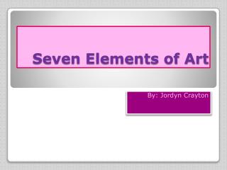 Seven Elements of Art