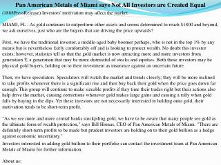 Pan American Metals of Miami says Not All Investors are Crea