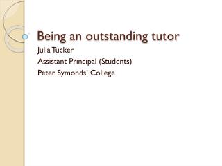 Being an outstanding tutor