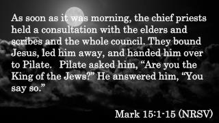 Mark 15:1-15 ( NRSV )