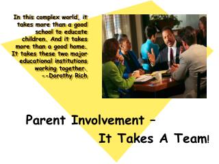Parent Involvement – It Takes A Team !