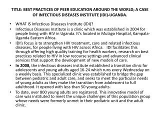WHAT IS Infectious Diseases Institute (IDI)?