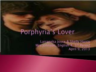 Porphyria’s Lover
