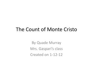 The Count of Monte Cristo