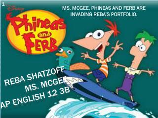 Reba Shatzoff Ms. McGee AP English 12 3B