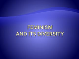 Feminism and its diversity