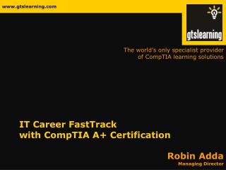 IT Career FastTrack with CompTIA A+ Certification