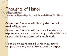 Objective: Students will identify the theme in a work of literature.