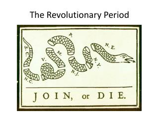 The Revolutionary Period