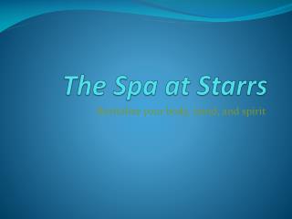 The Spa at Starrs