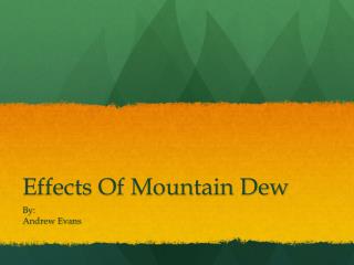 Effects Of Mountain Dew