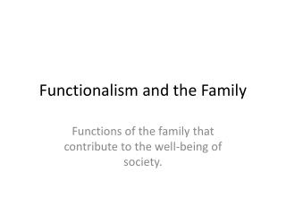 Functionalism and the Family