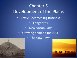 Chapter 5 Development of the Plains