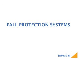 Fall protection systems