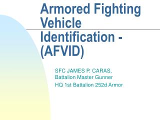 Armored Fighting Vehicle Identification - (AFVID)