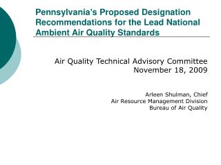 Pennsylvania’s Proposed Designation Recommendations for the Lead National Ambient Air Quality Standards