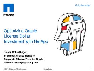 Optimizing Oracle License D ollar I nvestment with NetApp