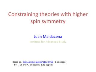 Constraining theories with higher spin symmetry