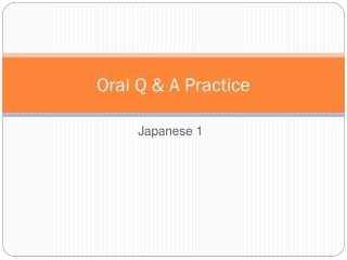 Oral Q & A Practice