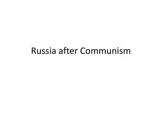 Russia after Communism