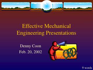 Effective Mechanical Engineering Presentations