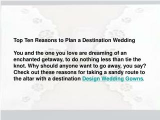 Top Ten Reasons to Plan a Destination Wedding
