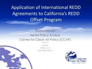 Application of International REDD Agreements to California’s REDD Offset Program