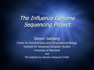 The Influenza Genome Sequencing Project