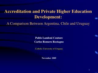 Accreditation and Private Higher Education Development: A Comparison Between Argentina, Chile and Uruguay