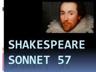 Shakespeare SONNET 57