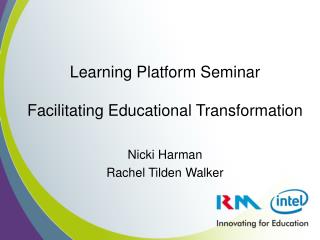 Learning Platform Seminar Facilitating Educational Transformation