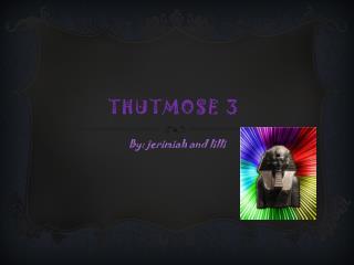 Thutmose 3