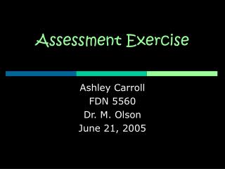 Assessment Exercise