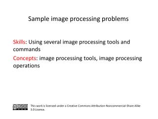 S kills : Using several image processing tools and commands