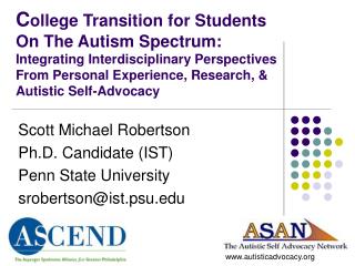 Scott Michael Robertson Ph.D. Candidate (IST) Penn State University srobertson@ist.psu