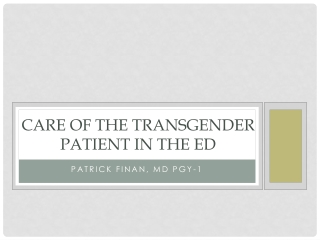 Care of the transgender patient in the ed