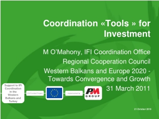 Coordination «Tools » for Investment