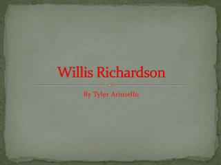 Willis Richardson
