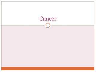 Cancer