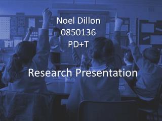 Noel Dillon 0850136 PD+T