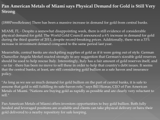 Pan American Metals of Miami says Physical Demand for Gold i