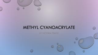 Methyl cyanoacrylate