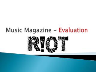 Music Magazine - E valuation