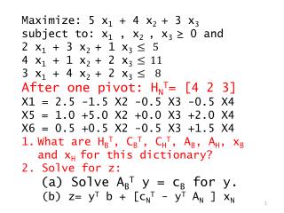 Maximize: 5 x 1 + 4 x 2 + 3 x 3 subject to: x 1 , x 2 , x 3 ≥ 0 and