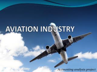 2.2 presentation global nature of the aviation industry