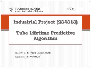 Industrial Project (234313) Tube Lifetime Predictive Algorithm