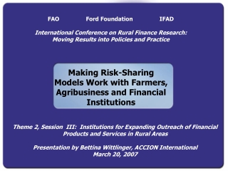 Making Risk-Sharing Models Work with Farmers, Agribusiness and Financial Institutions