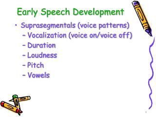 Early Speech Development